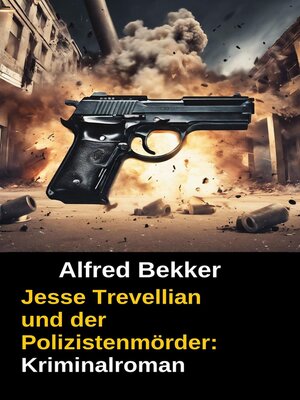 cover image of Jesse Trevellian und der Polizistenmörder